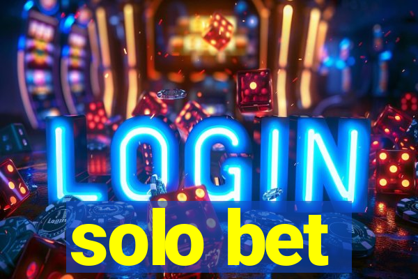 solo bet